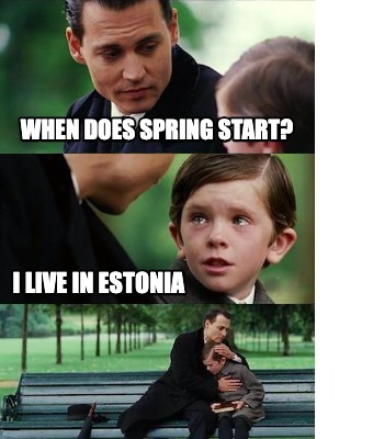 when-does-spring-start-i-live-in-estonia