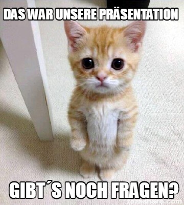 das-war-unsere-prsentation-gibts-noch-fragen