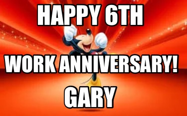 happy-6th-gary-work-anniversary