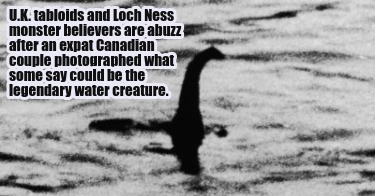 u.k.-tabloids-and-loch-ness-monster-believers-are-abuzz-after-an-expat-canadian-