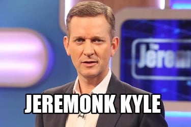 jeremonk-kyle