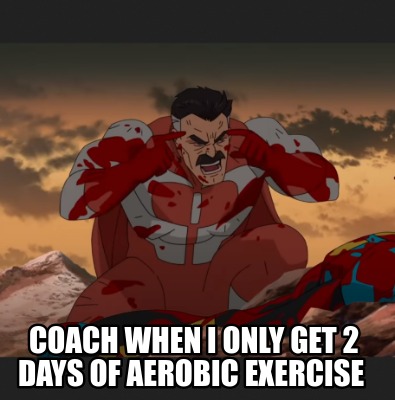 coach-when-i-only-get-2-days-of-aerobic-exercise