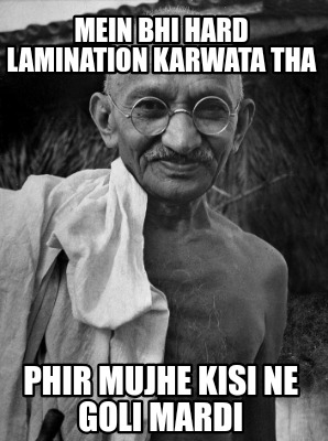 mein-bhi-hard-lamination-karwata-tha-phir-mujhe-kisi-ne-goli-mardi