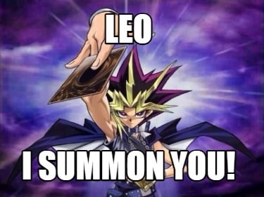 leo-i-summon-you
