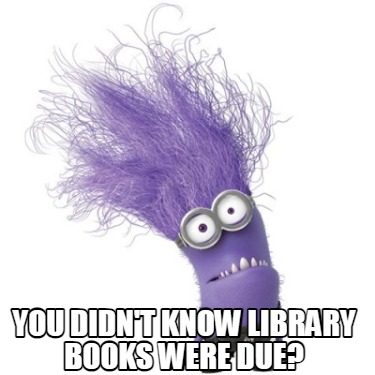 you-didnt-know-library-books-were-due