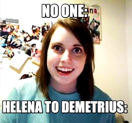 no-one-helena-to-demetrius