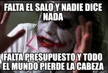 falta-el-salo-y-nadie-dice-nada-falta-presupuesto-y-todo-el-mundo-pierde-la-cabe