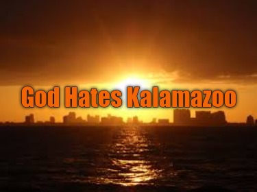 god-hates-kalamazoo