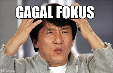 gagal-fokus