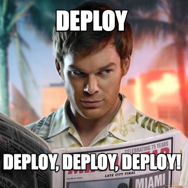 deploy-deploy-deploy-deploy5