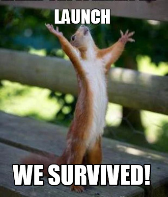 launch-we-survived