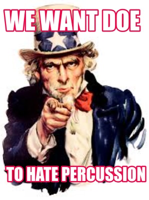 we-want-doe-to-hate-percussion
