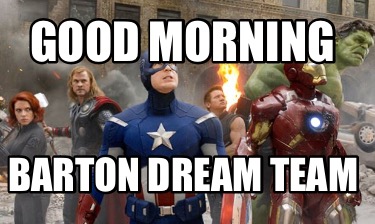 good-morning-barton-dream-team