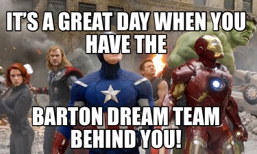 its-a-great-day-when-you-have-the-barton-dream-team-behind-you