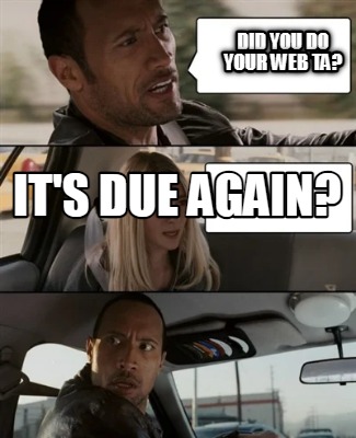 did-you-do-your-web-ta-its-due-again
