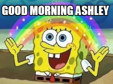 good-morning-ashley