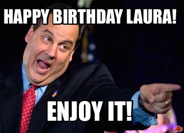 happy-birthday-laura-enjoy-it