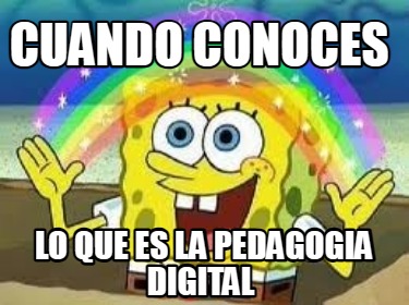 cuando-conoces-lo-que-es-la-pedagogia-digital