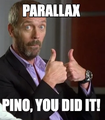parallax-pino-you-did-it