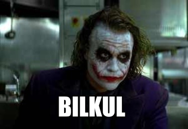 bilkul