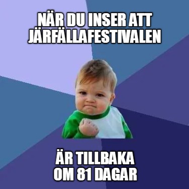 nr-du-inser-att-jrfllafestivalen-r-tillbaka-om-81-dagar