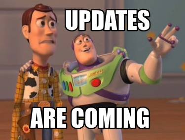 updates-are-coming