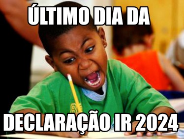 ltimo-dia-da-declarao-ir-2024