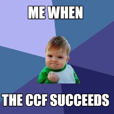 me-when-the-ccf-succeeds