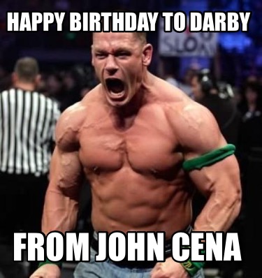 happy-birthday-to-darby-from-john-cena