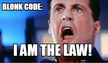 blonk-code-i-am-the-law