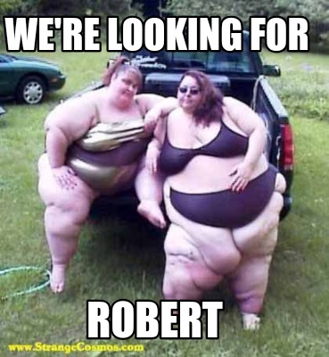 were-looking-for-robert6