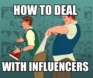how-to-deal-with-influencers