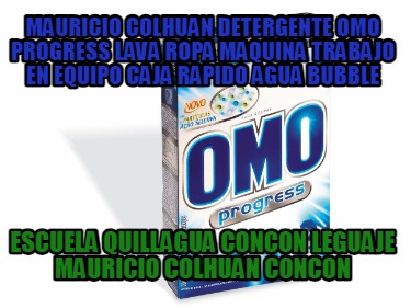 mauricio-colhuan-detergente-omo-progress-lava-ropa-maquina-trabajo-en-equipo-caj