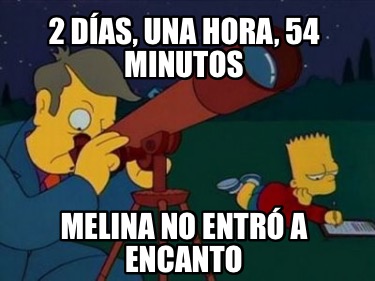 2-das-una-hora-54-minutos-melina-no-entr-a-encanto