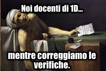 noi-docenti-di-1d-mentre-correggiamo-le-verifiche