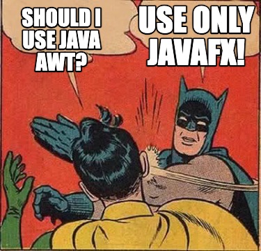 Meme Creator - Funny Should I use java awt? use only javafx! Meme ...