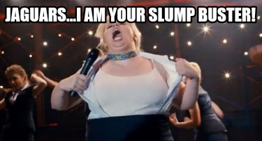 jaguars...i-am-your-slump-buster