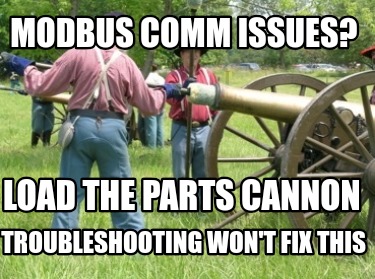 modbus-comm-issues-load-the-parts-cannon-troubleshooting-wont-fix-this