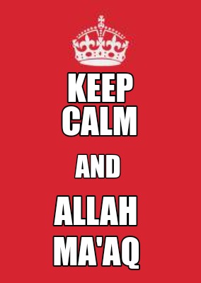 keep-calm-and-allah-maaq
