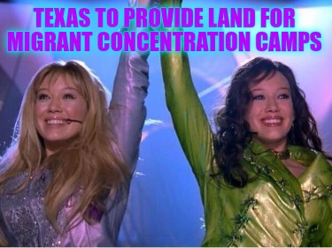 texas-to-provide-land-for-migrant-concentration-camps