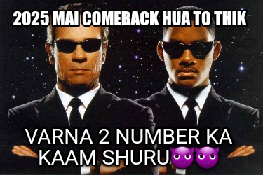 2025-mai-comeback-hua-to-thik-varna-2-number-ka-kaam-shuru