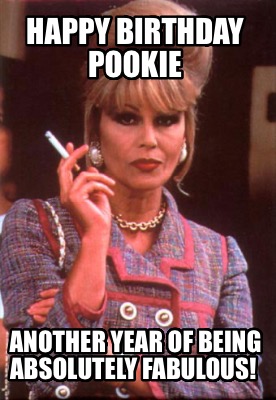 happy-birthday-pookie-another-year-of-being-absolutely-fabulous