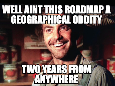 well-aint-this-roadmap-a-geographical-oddity-two-years-from-anywhere