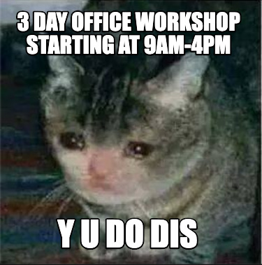 3-day-office-workshop-starting-at-9am-4pm-y-u-do-dis