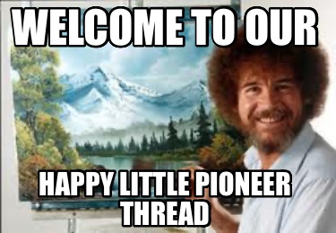 welcome-to-our-happy-little-pioneer-thread
