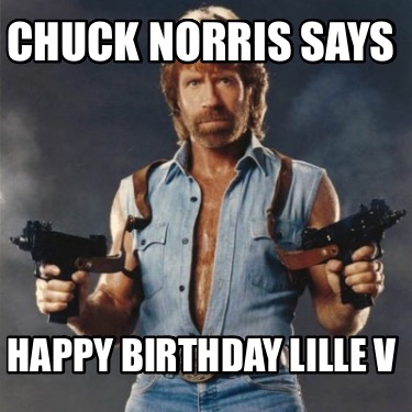 chuck-norris-says-happy-birthday-lille-v