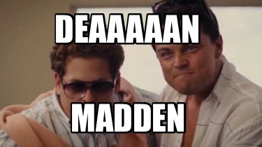 deaaaaan-madden