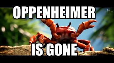 oppenheimer-is-gone
