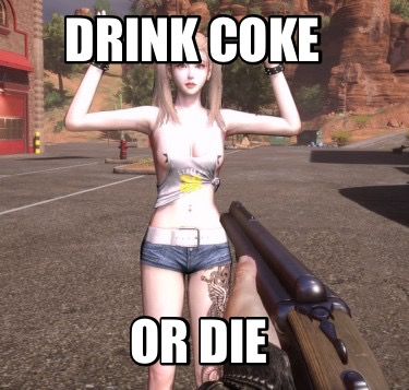 drink-coke-or-die