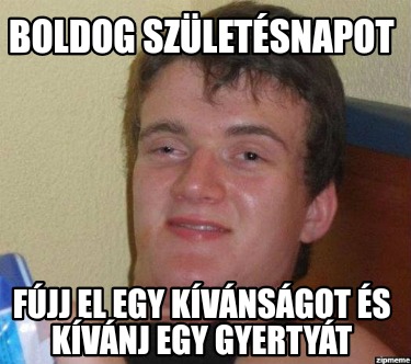boldog-szletsnapot-fjj-el-egy-kvnsgot-s-kvnj-egy-gyertyt